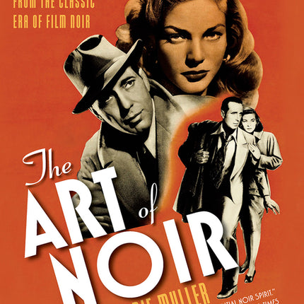 Art of Noir: The Posters and Graphics from the Classic Era of Film Noir - Ingram