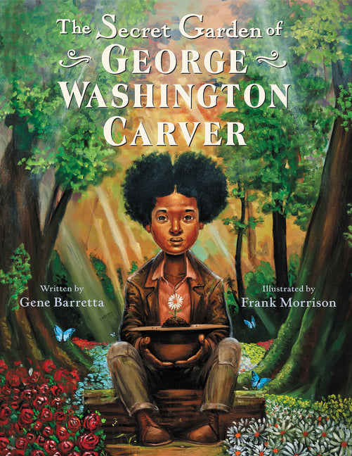 Secret Garden of George Washington Carver - Ingram