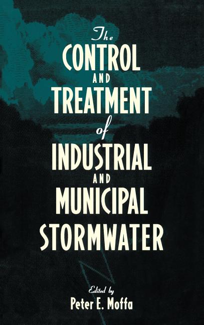 Control and Treatment of Industrial and Municipal Stormwater - Ingram