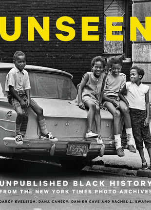 Unseen: Unpublished Black History from the New York Times Photo Archives - Ingram