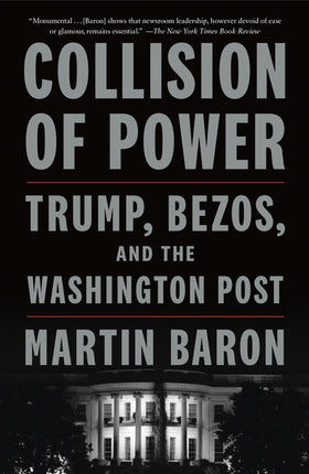 Collision of Power: Trump, Bezos, and the Washington Post - Ingram