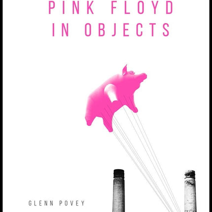 Pink Floyd in Objects - Ingram