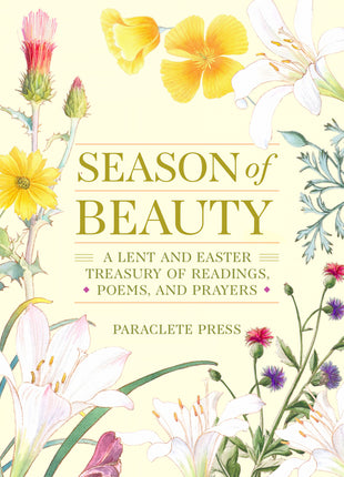 Season of Beauty: A Treasury of Readings, Poems, and Prayers - Ingram