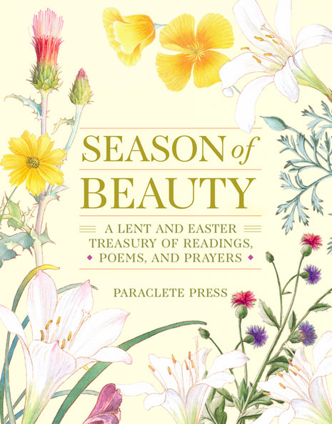 Season of Beauty: A Treasury of Readings, Poems, and Prayers - Ingram