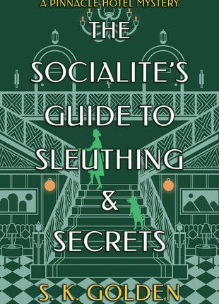 Socialite's Guide to Sleuthing and Secrets - Ingram