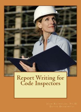 Book cover for Report Writing for Code Inspectors, featuring a code inspector in a hard hat holding a report.
