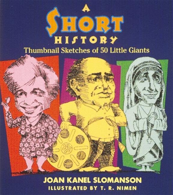 Short History: Thumbnail Sketches of 50 Little Giants - Ingram