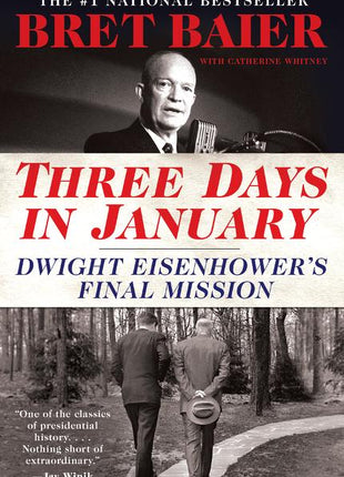 Three Days in January: Dwight Eisenhower's Final Mission - Ingram