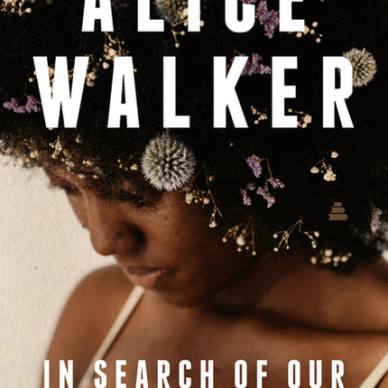 In Search of Our Mothers' Gardens: Womanist Prose - Ingram