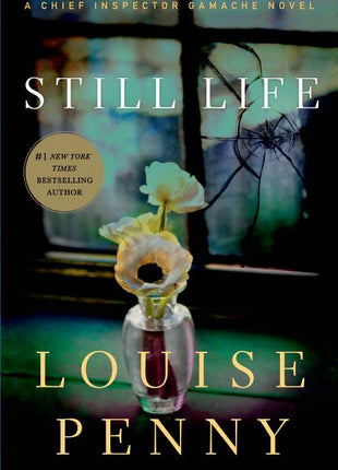 Still Life: A Chief Inspector Gamache Novel - Ingram