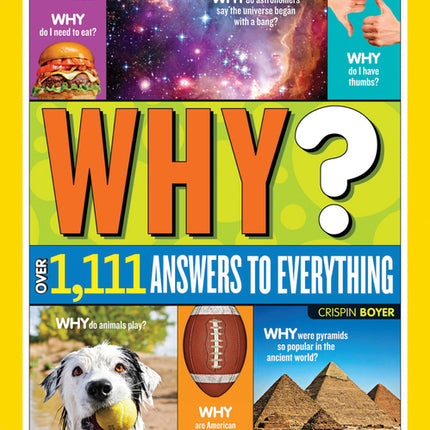 National Geographic Kids Why?: Over 1,111 Answers to Everything - Ingram