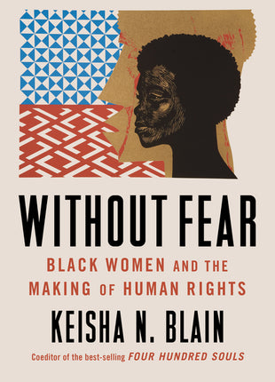 Without Fear: Black Women and the Making of Human Rights - Ingram