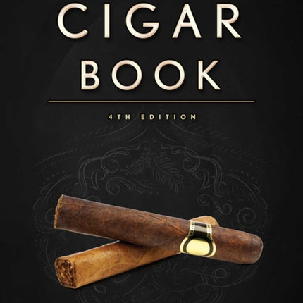 Ultimate Cigar Book: 4th Edition - Ingram