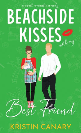 Beachside Kisses With My Best Friend: A Sweet Romantic Comedy (Library) - Ingram