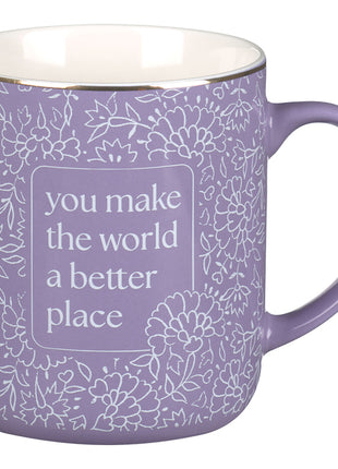 Mug Purple You Make the World a Better Place - Ingram