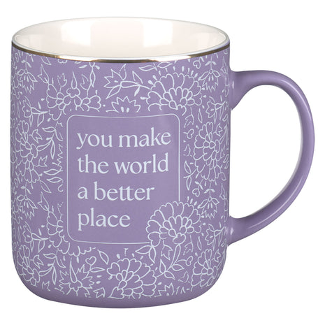 Mug Purple You Make the World a Better Place - Ingram