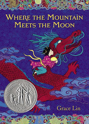 Where the Mountain Meets the Moon (Newbery Honor Book) - Ingram