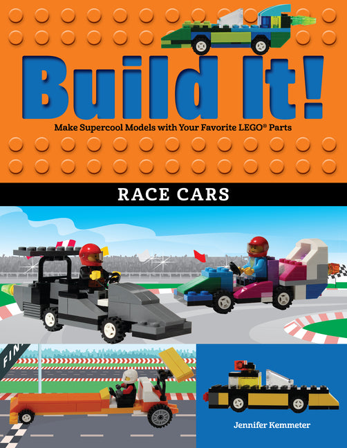 Build It! Race Cars: Make Supercool Models with Your Favorite Lego(r) Parts - Ingram