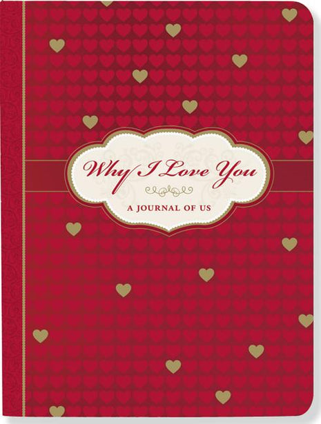 Why I Love You: A Journal of Us - Ingram