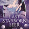 The Last Starborn Seer: The Instant Sunday Times Bestselling Romantic Fantasy Debut for 2026, Perfect for Fans of Love Triangles, Epic Quests and Intricat - Ingram