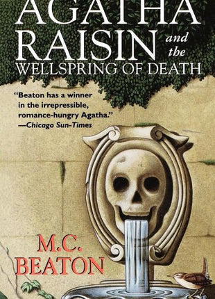 Agatha Raisin and the Wellspring of Death: An Agatha Raisin Mystery - Ingram