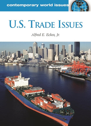 U.S. Trade Issues: A Reference Handbook - Ingram