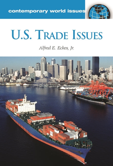 U.S. Trade Issues: A Reference Handbook - Ingram