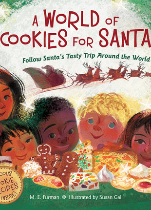 World of Cookies for Santa: Follow Santa's Tasty Trip Around the World: A Christmas Holiday Book for Kids - Ingram