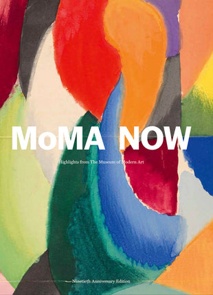 MoMA Now: Highlights from the Museum of Modern Art, New York - Ingram