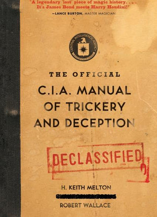 The Official CIA Manual of Trickery and Deception - Ingram