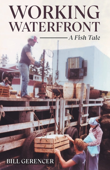Working Waterfront: A Fish Tale - Ingram
