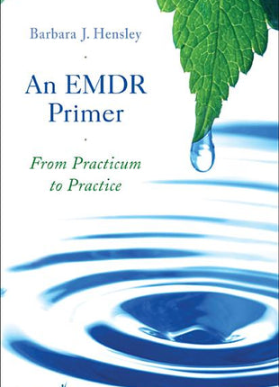 EMDR Primer: From Practicum to Practice - Ingram