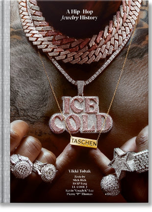 Ice Cold. a Hip-Hop Jewelry History - Ingram