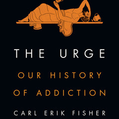 Urge: Our History of Addiction - Ingram