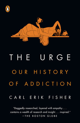 Urge: Our History of Addiction - Ingram