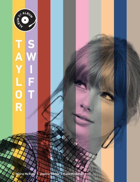 Taylor Swift: Album by Album - Ingram
