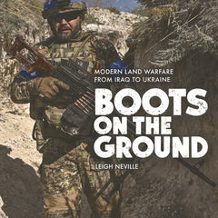 Boots on the Ground: Modern Land Warfare from Iraq to Ukraine - Ingram