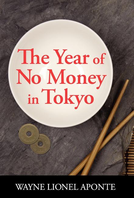 Year Of No Money In Tokyo - Ingram