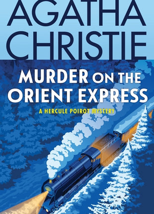 Murder on the Orient Express: A Hercule Poirot Mystery: The Official Authorized Edition - Ingram