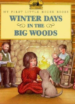 Winter Days in the Big Woods - Ingram