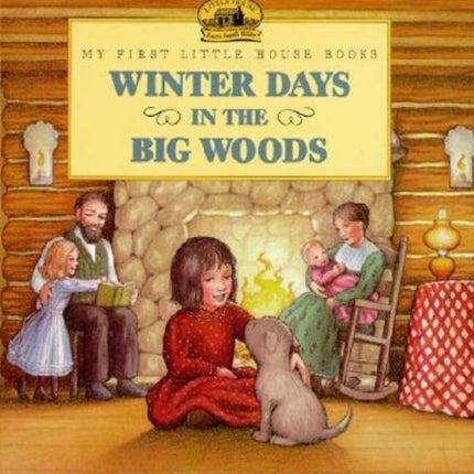 Winter Days in the Big Woods - Ingram
