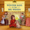 Winter Days in the Big Woods - Ingram