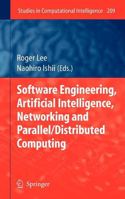 Software Engineering, Artificial Intelligence, Networking and Parallel/Distributed Computing (2009) - Ingram