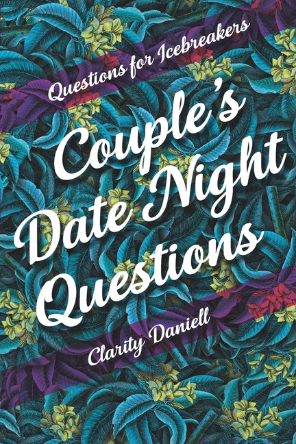 Questions for Icebreakers - Couple's Date Night Questions - Ingram
