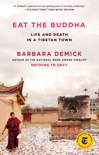 Eat the Buddha: Life and Death in a Tibetan Town - Ingram