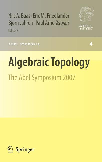 Algebraic Topology: The Abel Symposium 2007 - Ingram