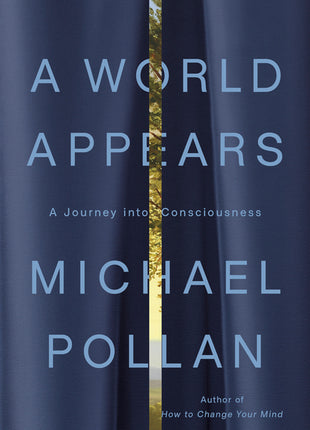 A World Appears: A Journey Into Consciousness - Ingram