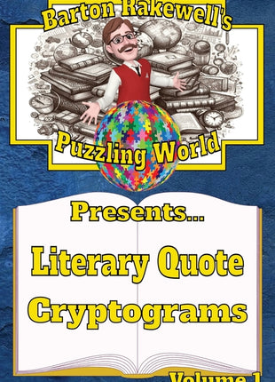Barton Rakewell's Puzzling World Presents Literary Quote Cryptograms: Volume 1 - Ingram