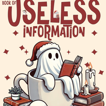 Totally Awesome Book of Useless Information: A Delightfully Absurd Collection of Unusual Knowledge for Adults and Teens - Ingram