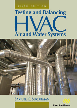 Testing and Balancing HVAC Air and Water Systems - Ingram
